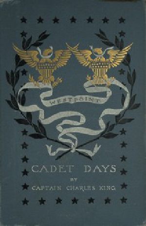 [Gutenberg 49320] • Cadet Days: A Story of West Point